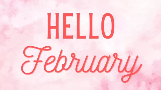 "Hello February" written across a pink marble background